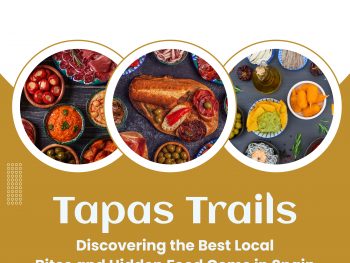 Tapas Trails: Discovering the Best Local Bites and Hidden Food Gems in Spain