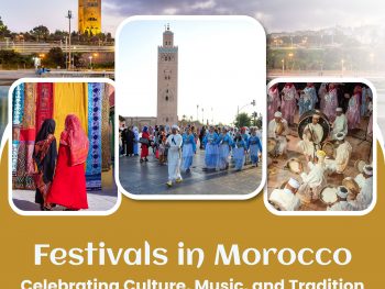 Festivals in Morocco: Celebrating Culture, Music, and Tradition